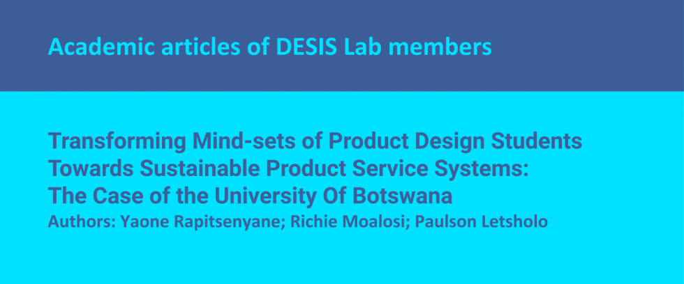 Transforming Mind-sets of Product Design Students Towards Sustainable Product Service Systems: The Case of the University of Botswana